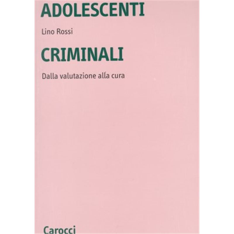 ADOLESCENTI CRIMINALI